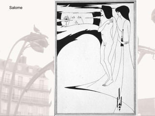 Art Nouveau
Salome
 