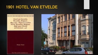 1901 HOTEL VAN ETVELDE
 