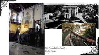 Vila Penteado (São Paulo)
Carlos Ekman
 