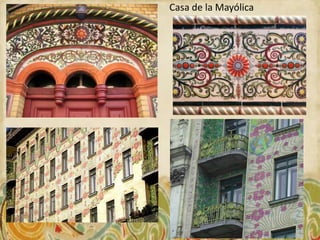 Casa de la Mayólica
 