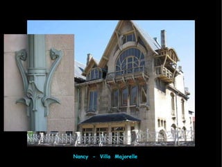 Nancy  -  Villa  Majorelle 