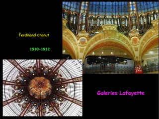 Ferdinand Chanut 1910-1912 Galeries Lafayette 