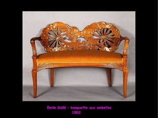 Emile Gallé – banquette aux ombelles 1902 
