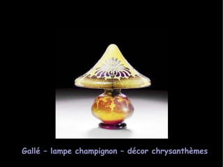 Gallé – lampe champignon – décor chrysanthèmes 