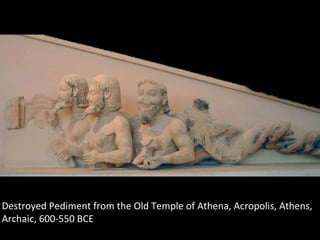 Destroyed Pediment from the Old Temple of Athena, Acropolis, Athens, Archaic, 600-550 BCE 
