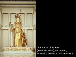 Cult Statue of Athena (Reconstruction), Parthenon, Acropolis, Athens, c. 5 th  Century CE 