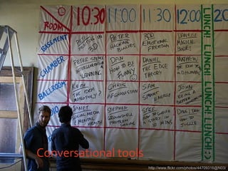 Conversational tools http://www.flickr.com/photos/44709316@N03/ 