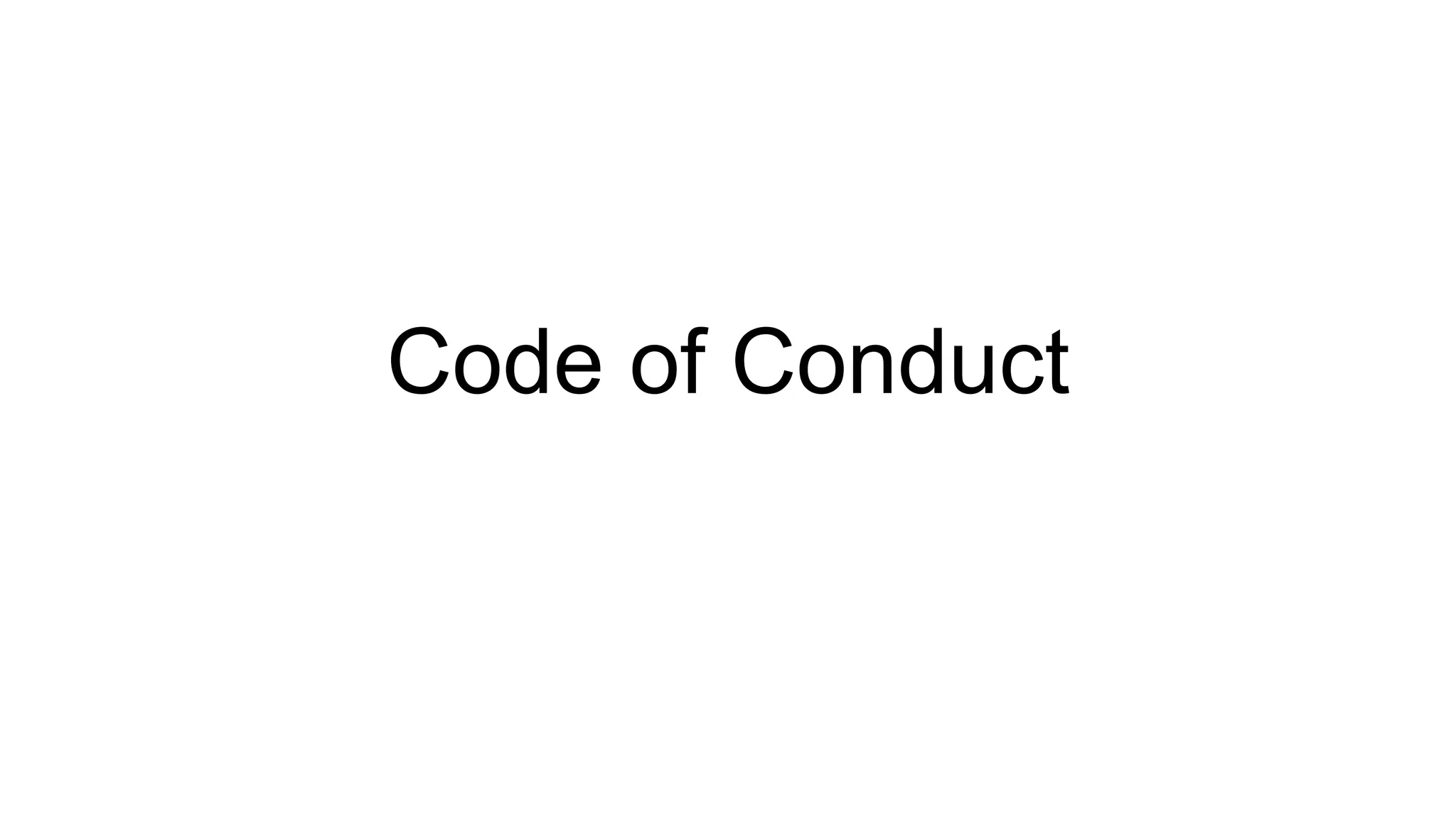 Code of Conduct
 