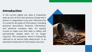Art of Erasure How Secure Data Destruction Keeps Your Information Safe.pptx