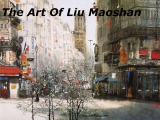 The Art Of Liu Maoshan 