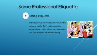 Till Rdecorum Etiquette, Personal Behavior and Professionalism .pptx