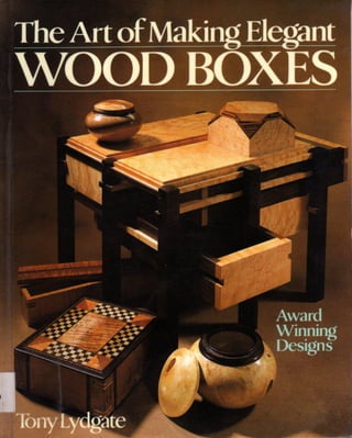 Art_Of_ Making_Elegant_Wood_Boxes