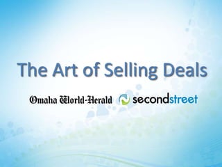 The Art of Selling Deals



                      #2ndstdeals
 