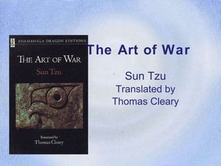 The Art of War Sun Tzu Translated by Thomas Cleary 