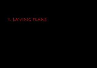 I. LAYING PLANS
 