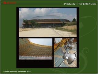 - Artolite Marketing Department 2012-
PROJECT REFERENCES
 