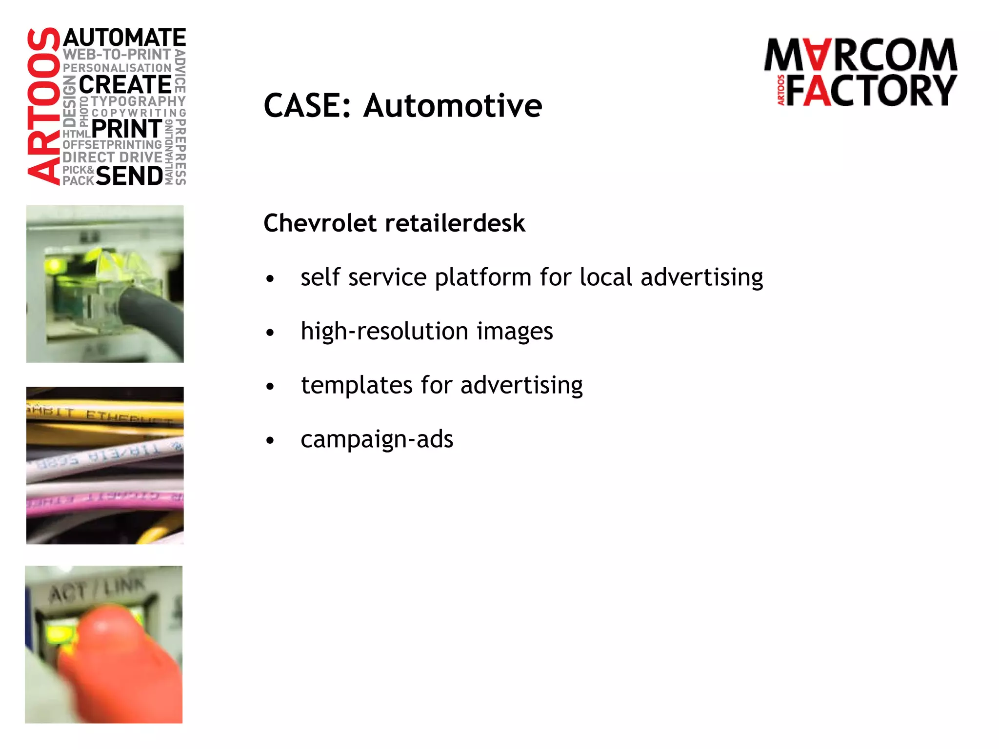 CASE: Automotive Chevrolet retailerdesk self service platform for local advertising high-resolution images templates for advertising campaign-ads 