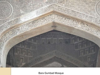 Bara Gumbad Mosque
 