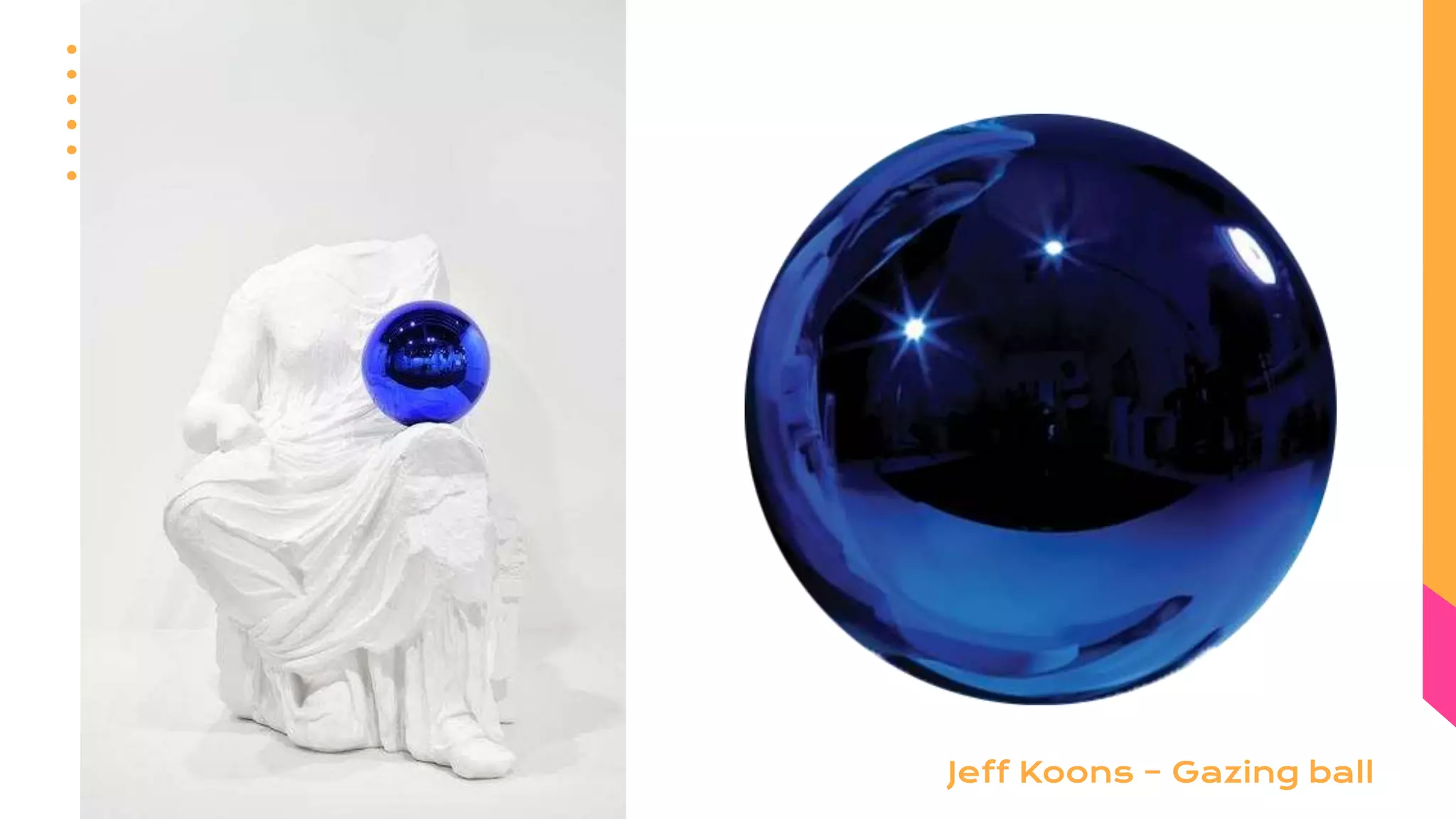 Jeff Koons – Gazing ball