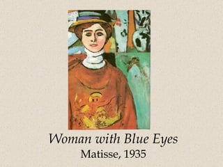 Woman with Blue Eyes Matisse, 1935 