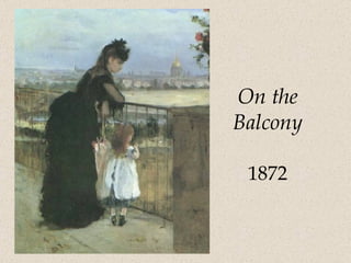 On the Balcony 1872 