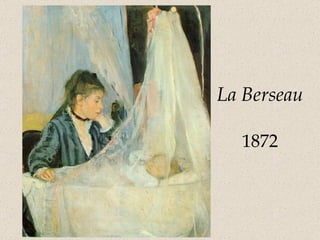 La Berseau 1872 