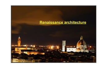 Renaissance architecture
 