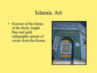 Exterior of the Dome of the Rock, bright blue and gold calligraphic panels of verses from the Koran.  Islamic Art 