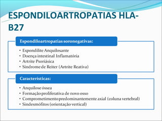 ESPONDILOARTROPATIAS HLA-
B27
 