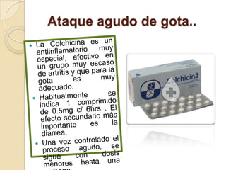 Ataque agudo de gota..
 