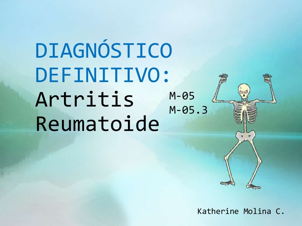 Artritis reumatoide (caso clinico)