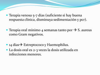 Pseudoartritis de la     extremidad comprometida     | _  DOLOR  Compromiso  puede ser     multifocal.Escolar y Adulto:  Dolor