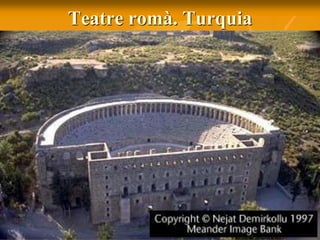 Teatre romà. Turquia
 