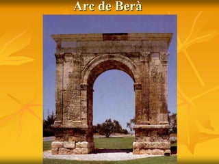 Arc de Berà
 