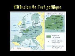 Diffusion de l’art gothique
 