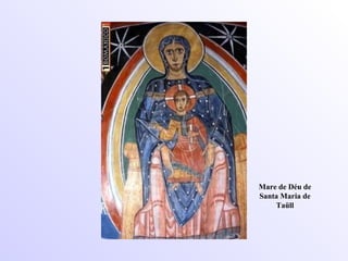 Mare de Déu de Santa Maria de Taüll 
