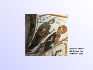 Detall del Panteó dels Reis de San Isidoro de Lleó 