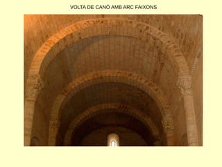 VOLTA DE CANÒ AMB ARC FAIXONS
 
