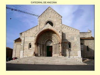CATEDRAL DE ANCONA
 
