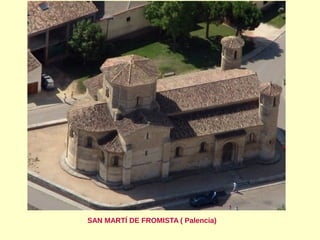 SAN MARTÍ DE FROMISTA ( Palencia)
 