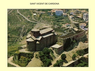 SANT VICENT DE CARDONA
 