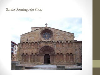 Santo Domingo de Silos
 