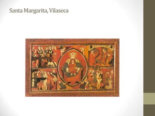 Santa Margarita, Vilaseca
 