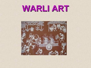 WARLI ART