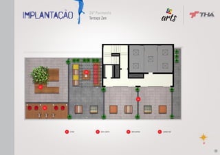 IMPLANTAÇÃO                    24º Pavimento
                               Terraço Zen
                                                                                           No centro de
                                                                                           toda expressão,
                                                                                           você.




                          03




   01




                                                                  04


        02




             01   ESTAR            02   DECK LUNETA   03   BIER GARTEN   04   LOUNGE ZEN




                                                                                                             19
 
