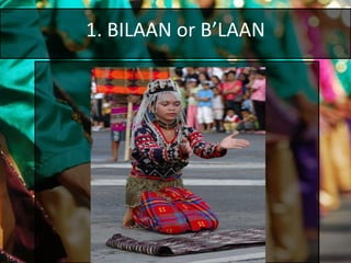 1. BILAAN or B’LAAN
 