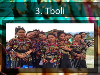 3. Tboli
 