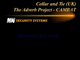 Collar and Tie (UK) The Adverb Project - CAMBAT 