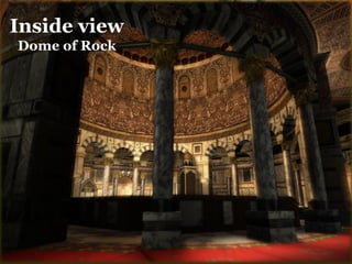 Inside viewDome of Rock  