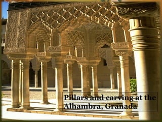 Pillars and carving at the Alhambra, Granada 